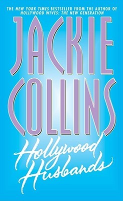 Hollywood Husbands (1990) by Jackie Collins