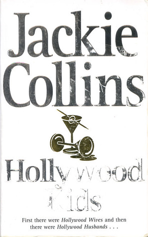 Hollywood Kids (2015) by Jackie Collins