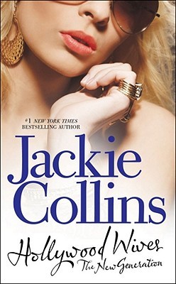 Hollywood Wives - The New Generation (2002) by Jackie Collins