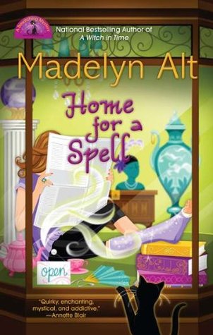 Home for a Spell (2011) by Madelyn Alt
