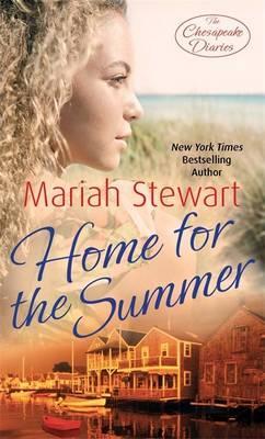 Home for the Summer. Mariah Stewart (2012) by Mariah Stewart