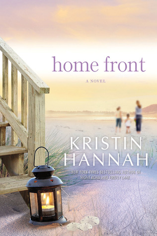 Home Front (2012) by Kristin Hannah