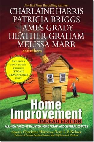 Home Improvement: Undead Edition (2011) by Charlaine Harris