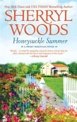 Honeysuckle Summer (2010) by Sherryl Woods