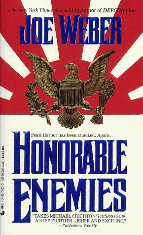 Honorable Enemies (1994) by Joe Weber