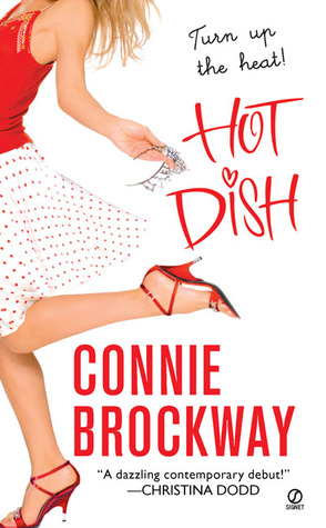 Hot Dish (2006) by Connie Brockway