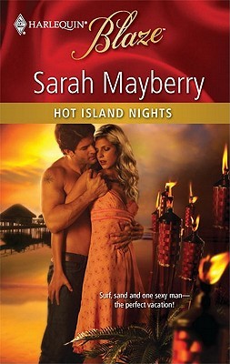 Hot Island Nights (2010) by Sarah Mayberry