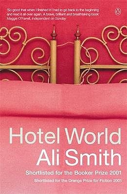 Hotel World (2002) by Ali Smith