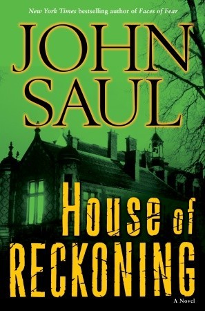 House of Reckoning (2009) by John Saul