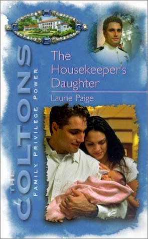 Housekeeper's Daughter (2001) by Laurie Paige