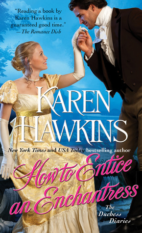 How to Entice an Enchantress (2013) by Karen Hawkins