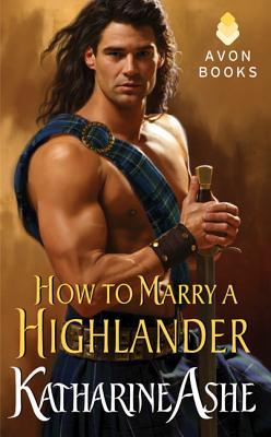 How to Marry a Highlander (2013) by Katharine Ashe