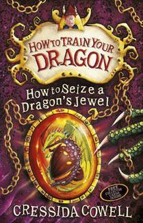 How to Seize a Dragon's Jewel (2000) by Cressida Cowell
