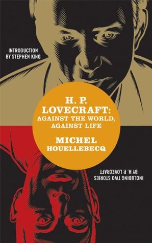 H.P. Lovecraft: Against the World, Against Life (2005) by Stephen King