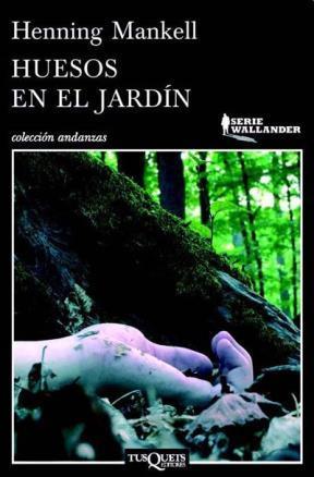 Huesos en el jardin (2004) by Henning Mankell