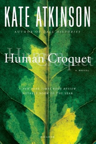 Human Croquet (1999) by Kate Atkinson