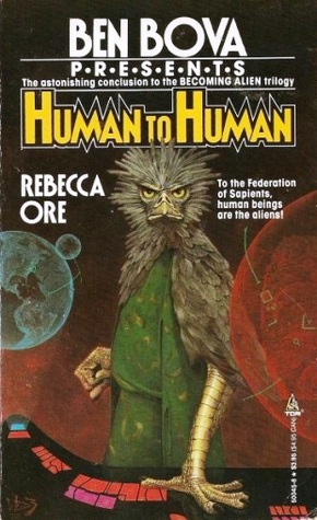 Human to Human (1990) by Rebecca Ore