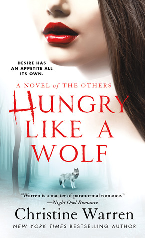 Hungry Like a Wolf (2013) by Christine Warren