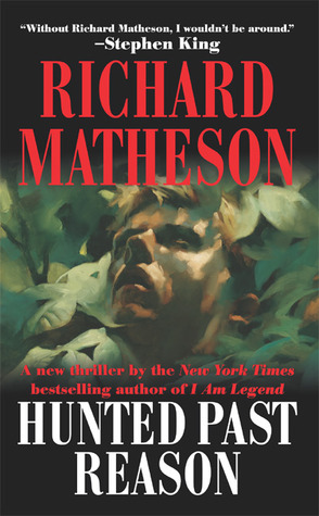 Hunted Past Reason (2003) by Richard Matheson