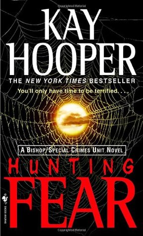 Hunting Fear (2005) by Kay Hooper