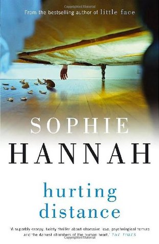 Hurting Distance (2007) by Sophie Hannah