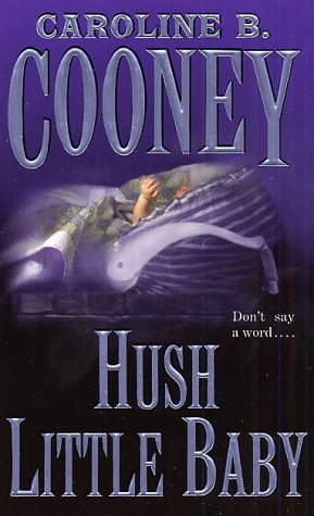 Hush Little Baby (pb) (1999) by Caroline B. Cooney