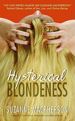 Hysterical Blondeness (2006) by Suzanne Macpherson