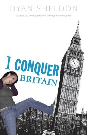 I Conquer Britain (2007) by Dyan Sheldon