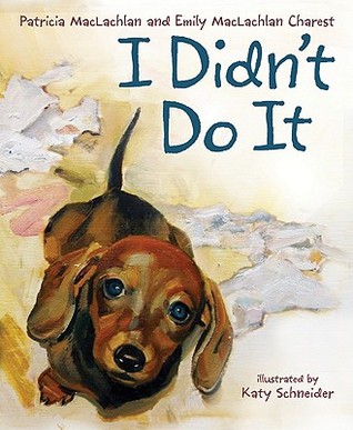 I Didn't Do It (2010) by Patricia MacLachlan