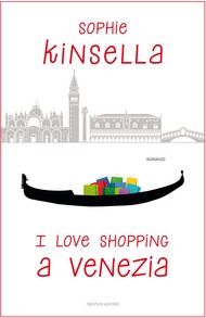 I love shopping a Venezia (2014) by Sophie Kinsella