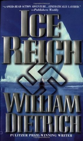 Ice Reich (2000) by William Dietrich