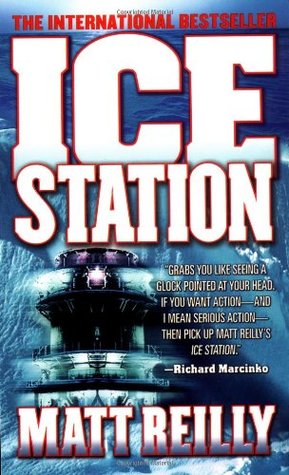 Ice Station (2000) by Matthew Reilly