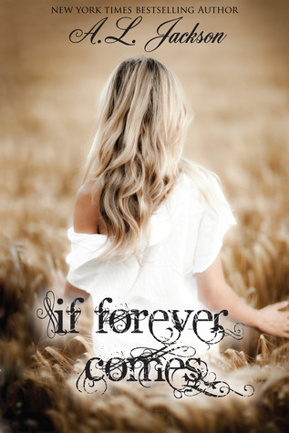 If Forever Comes (2000) by A.L. Jackson