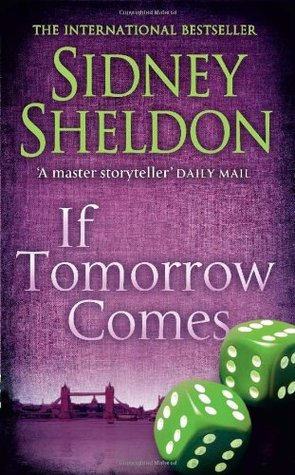 If Tomorrow Comes (1985) by Sidney Sheldon