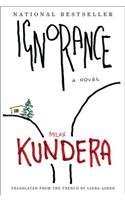 Ignorance (2003) by Milan Kundera