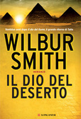 Il dio del deserto (2014) by Wilbur Smith