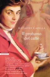 Il profumo del caffè (2008) by Anthony Capella