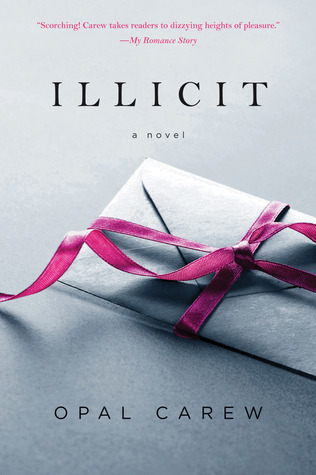Illicit (2013) by Opal Carew