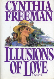 Illusions of Love (1991) by Cynthia Freeman