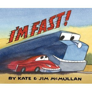 I'm Fast! (2012) by Kate McMullan