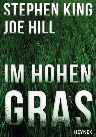 Im hohen Gras (2013) by Stephen King