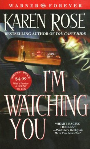 I'm Watching You (2006) by Karen Rose