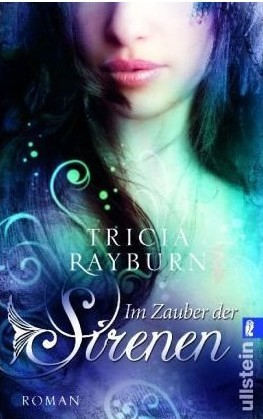 Im Zauber der Sirenen (2010) by Tricia Rayburn