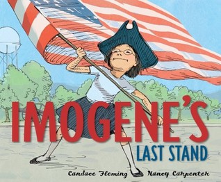 Imogene's Last Stand (2009) by Candace Fleming
