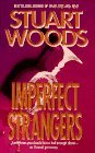 Imperfect Strangers (1995) by Stuart Woods