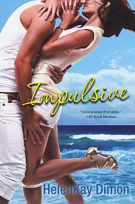 Impulsive (2010) by HelenKay Dimon