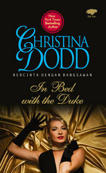 In Bed with the Duke - Bercinta dengan Bangsawan (2010) by Christina Dodd