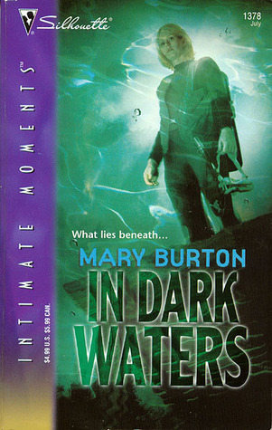 In Dark Waters (2005) by Mary Burton