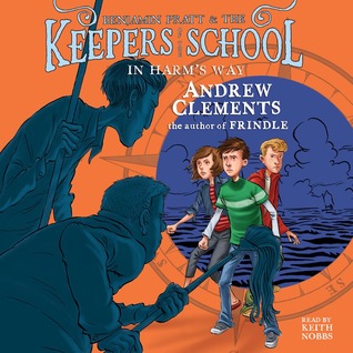 In Harm's Way (2013) by Andrew Clements