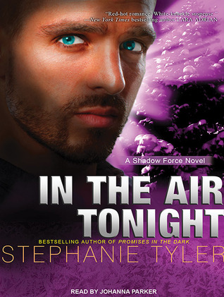 In In the Air Tonight (2011) by Stephanie Tyler